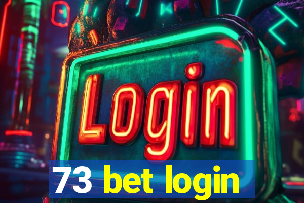 73 bet login